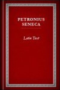 Petronius; Seneca, Apocolocyntosis: Latin Text