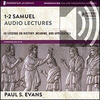 1-2 Samuel: Audio Lectures: 48 Lessons on History, Meaning, and Application (Audio)