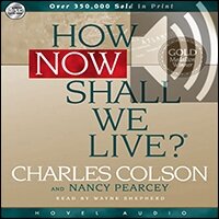 How Now Shall We Live (audio)