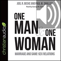 One Man and One Woman: Marriage and Same-Sex Relations (audio)