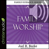 Family Worship (audio)