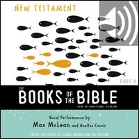 Books of the Bible Audio Bible - New International Version, NIV: (4) New Testament: Enter the Story of Jesus’ Church and His Return (audio)