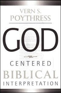 God Centered Biblical Interpretation