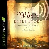 The Whole Bible Story: Everything That Happens In The Bible In Plain English (audio)