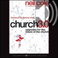 Church 3.0: Upgrades for the Future of the Church (audio)