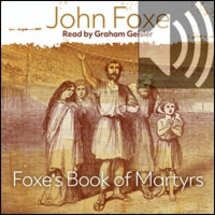 Foxe's Book of Martyrs (audio)