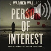 Person of Interest: Why Jesus Still Matters in a World that Rejects the Bible (Audio)