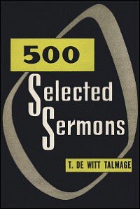 500 Selected Sermons: Volume 1