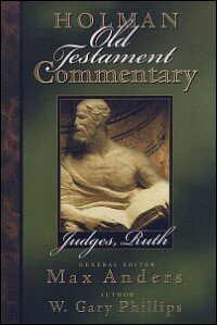 Judges, Ruth (Holman Old Testament Commentary | HOTC)