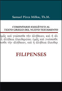 Comentario Exegético al texto griego del NT: Filipenses