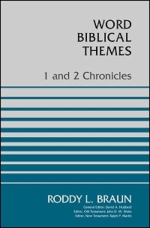 1 and 2 Chronicles (Word Biblical Themes)