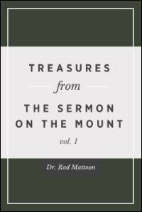 Treasures from the Sermon on the Mount, Volume 1