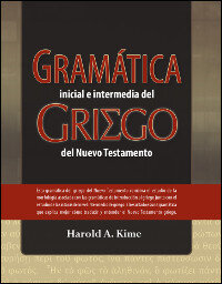 Gramática inicial e intermedia del griego del Nuevo Testamento