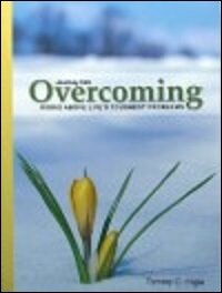 Journey into Overcoming: Rising above Life’s Toughest Problems