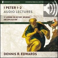 1 Peter 1-2: Audio Lectures (Audio)