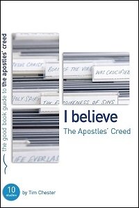 I Believe the Apostles’ Creed
