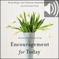 Encouragement for Today: Devotions for Everyday Living (A 100-Day Devotional) (Audio)