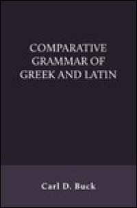 Comparative Grammar of Greek and Latin