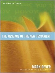 The Message of the New Testament: Promises Kept
