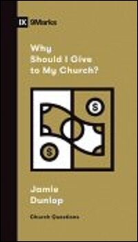 Why Should I Give to My Church? (Church Questions)