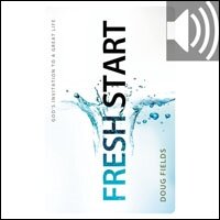 Fresh Start: God's Invitation to a Great Life (Audio)