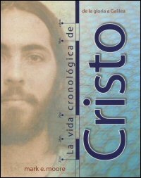 La vida cronológica de Cristo, Tomos 1 y 2