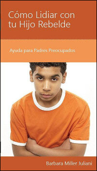 Cómo Lidiar con Tu Hijo Rebelde: Ayuda para Padres Preocupados