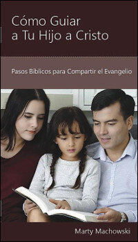 Cómo Guiar a Tu Hijo a Cristo: Pasos Bíblicos para Compartir el Evangelio
