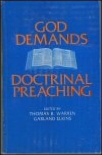 God Demands Doctrinal Preaching