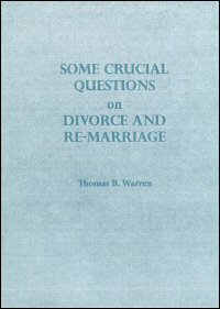 Some Crucial Questions on Divorce and Re-marriage