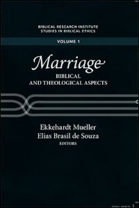 Marriage: Biblical and Theological Aspects