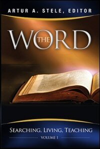 The Word: Searching, Living, Teaching, Volume 1