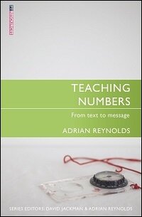 Teaching Numbers: From Text to Message (Teaching the Bible)