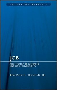 Job: The Mystery of Suffering and God’s Sovereignty (Focus on the Bible | FB)