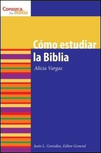 Conozca su Biblia: Cómo estudiar la Biblia