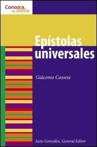 Conozca su Biblia: Epístolas universales