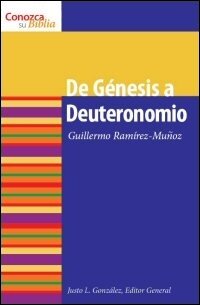 Conozca su Biblia: De Génesis a Deuteronomio