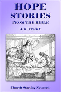Bible Storying: Hope Stories from the Bible: Encountering Orality in Disaster Response & Relief Ministry
