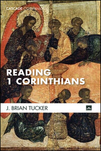 Reading 1 Corinthians (Cascade Companions)