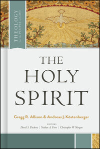 The Holy Spirit (Theology for the People of God)