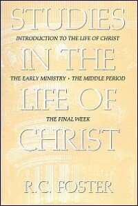 Studies in the Life of Christ