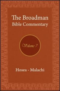 Broadman Bible Commentary: Hosea-Malachi