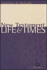 New Testament Life and Times