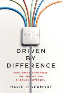 Driven by Difference: How Great Companies Fuel Innovation through Diversity