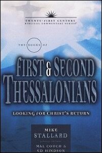 Twenty-First Century Biblical Commentary Series: 1 & 2 Thessalonians: Living for Christ's Return