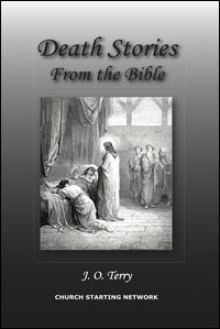 Bible Storying: The Death Stories from the Bible