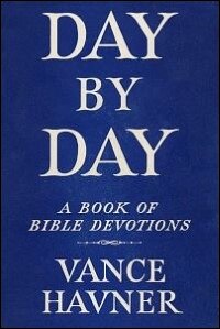Day by Day: A Book of Bible Devotions