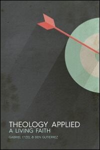 Theology Applied: A Living Faith