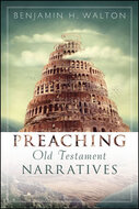 Preaching Old Testament Narratives