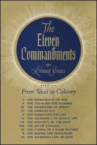 The Eleven Commandments: From Sinai to Calvary